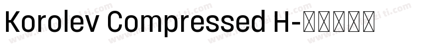 Korolev Compressed H字体转换